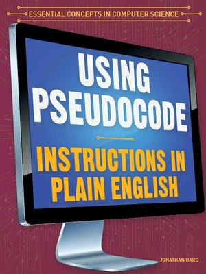 cover image of Using Pseudocode: Instructions in Plain English